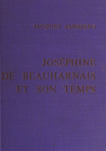 Josephine de beauharnais et son temps