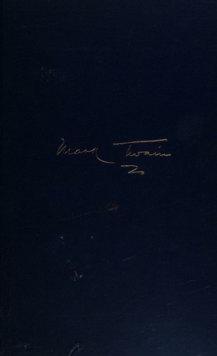 AUTOBIOGRAPHY OF MARK TWAIN Volume I