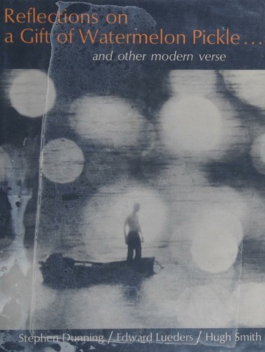 Reflections on a Gift of Watermelon Pickle...and Other Modern Verse Teacher's Edition