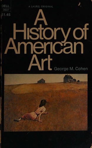 A history of American art (A Laurel original)