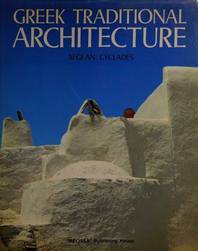 Greek Traditional Architecture, 2 Vol.