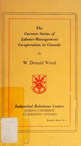 The current status of labour-management co-operation in Canada