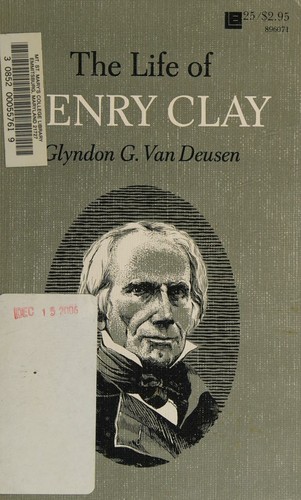 The life of Henry Clay