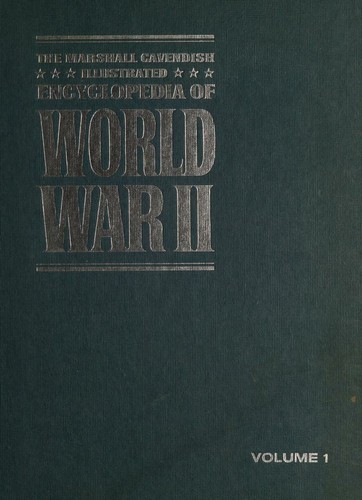 The Marshall Cavendish Illustrated Encyclopedia of World War II Volume 1,2 and 3