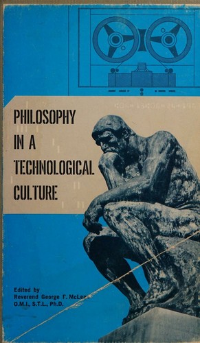 Philosophy in a Technological Culture