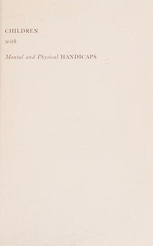 Children with mental and physical handicaps