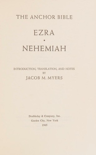 Ezra, Nehemiah (Anchor Bible Volume 14)