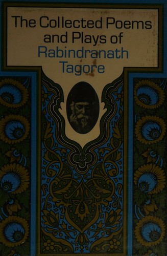 Collected poems and plays of Rabindranath Tagore