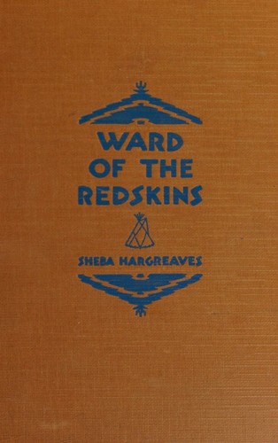 Ward of the redskins