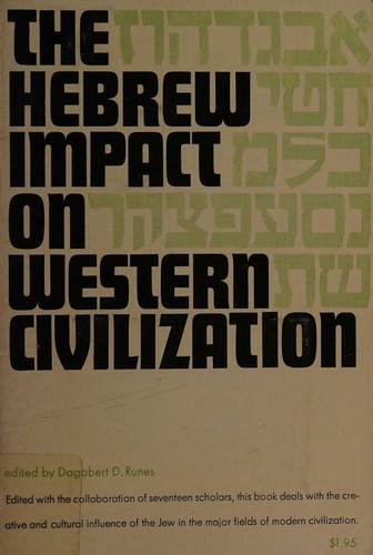 The Hebrew impact on Western civilization