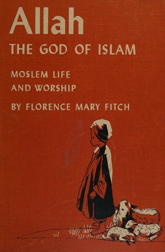 Allah, the God of Islam