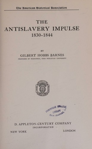 the antislavery impulse 1830-1844