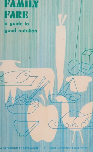 FAMILY FARE A Guide to Good Nutrition