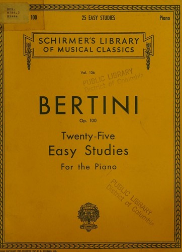 H. BERTINI TWENTY-FIVE EASY STUDIES FOR THE PIANO WITHOUT OCTAVES (Schirmer's Library of Musical Classics, Volume 136, Op. 100)