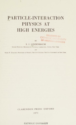Particle-interaction physics at high energies
