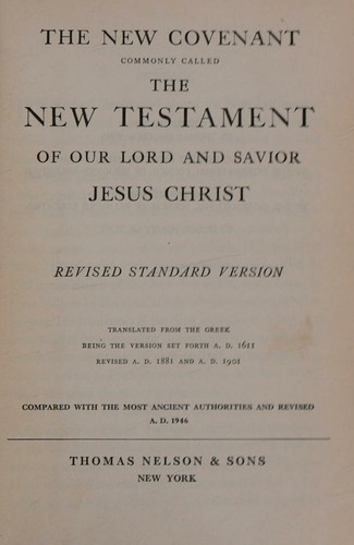 The New Covenant Commonly Called the New Testament