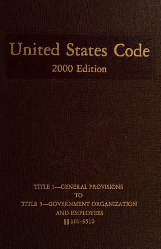 United States Code 2000 Edition Supplement Iv Titles 1-10 (january 2,2001 to january 3,2005)