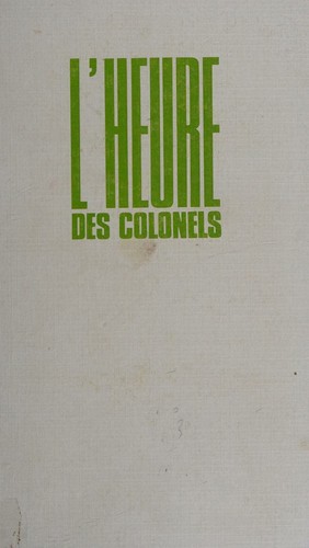 La guerre d'Algérie III L'heure des colonels