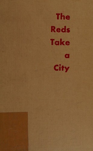 The Reds take a city;