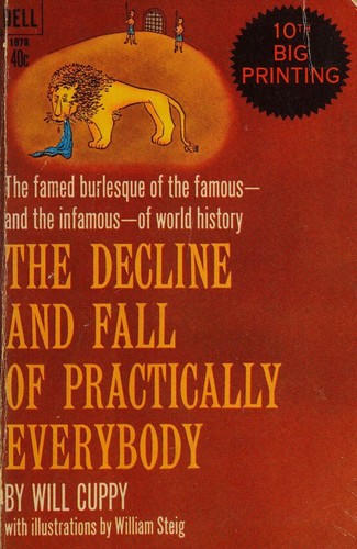 Decline and Fall of Practically Everybody