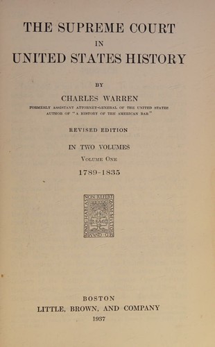 The Supreme Court In United States History Vol. I-II