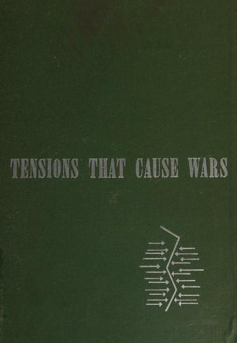 Tensions that cause wars;
