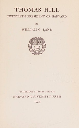 Thomas Hill, twentieth president of Harvard,