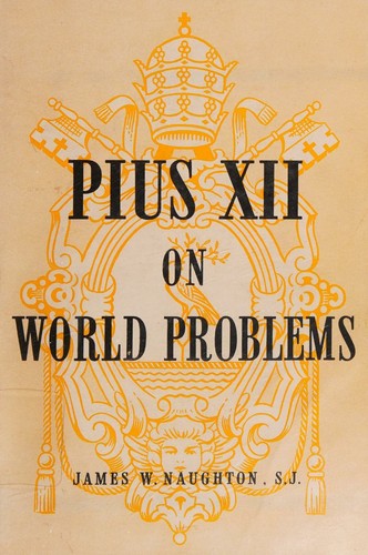 Pius Xii on World Problems