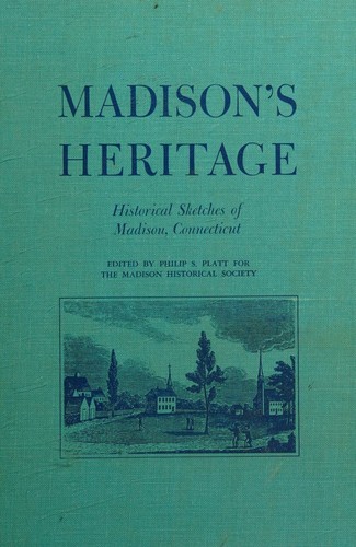 Madison's heritage