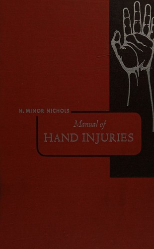 Manual of hand injuries