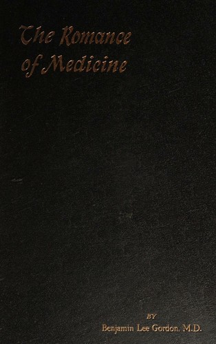 THE ROMANCE OF MEDICINE