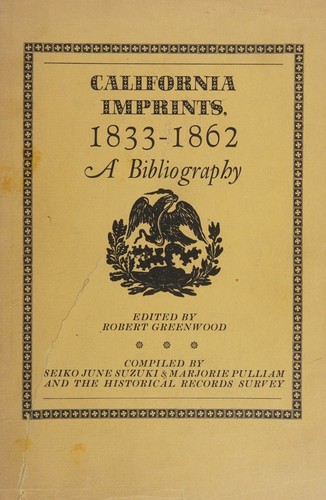 California Imprints, 1833-1862, A Bibliography