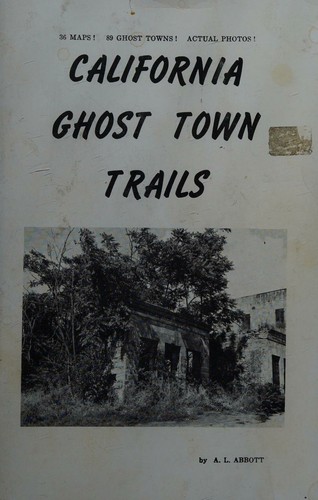 California ghost town trails