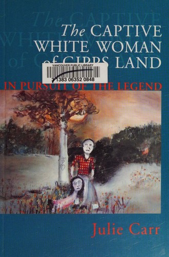 The captive white woman of Gipps Land