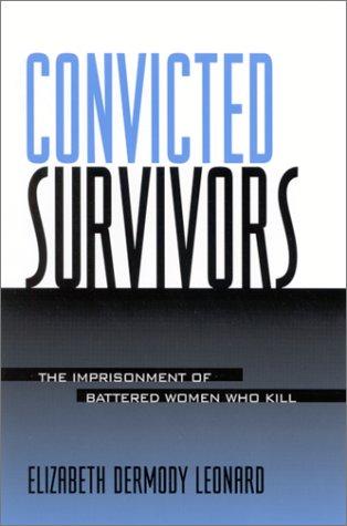 Convicted Survivors