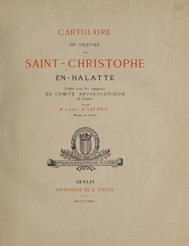 Cartulaire dv prievre de Saint-Christophe en Halatte
