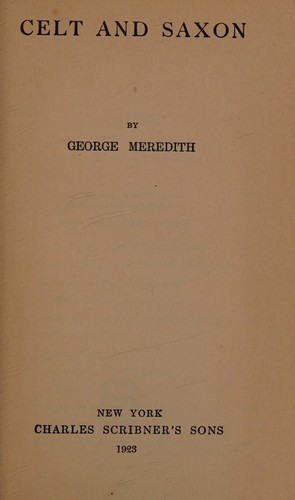 Celt and Saxon (The works of George Meredith, the pocket edition)