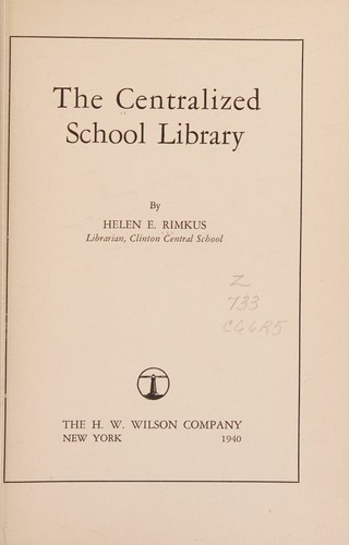 The centralized school library