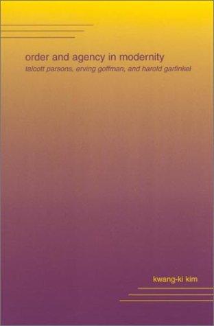 Order and Agency in Modernity
