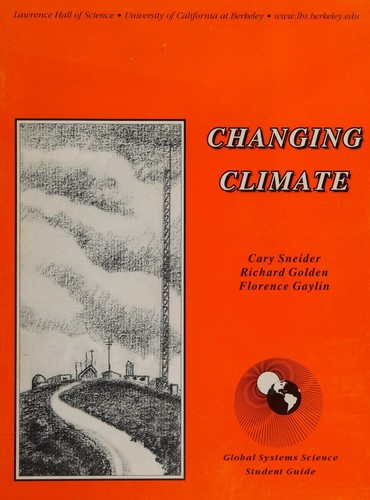 Changing climate (Global Systems Science Student Guide)