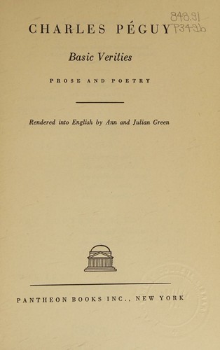 Charles Peguy Basic Verities Prose And Poetry