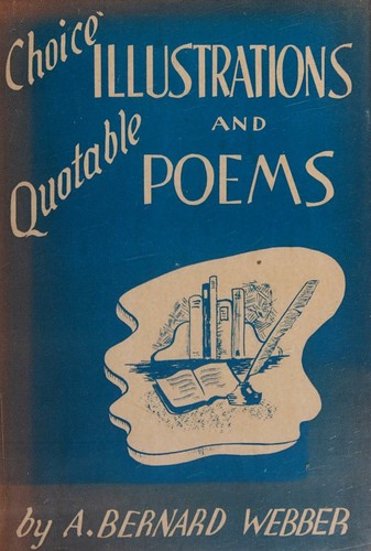 Choice illustrations and quotable poems