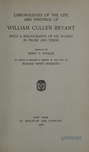 Chronologies of the life and writings of William Cullen Bryant,
