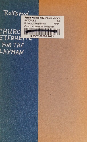 Church etiquette for the layman