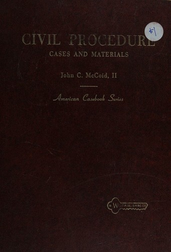 Civil procedure; cases and materials