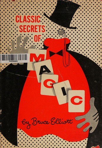 Classic secrets of magic