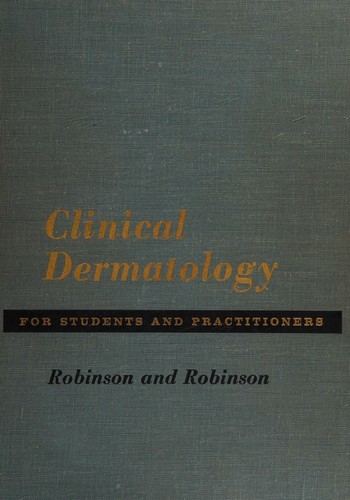 Clinical Dermatology for Students and Practitioners