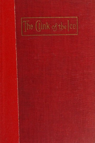 The clink of the ice, and other poems worth reading