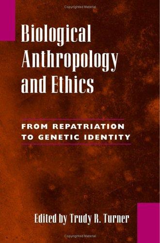 Biological Anthropology and Ethics