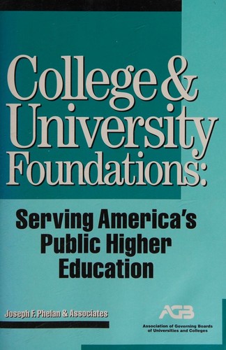 College and university foundations : Serving America's public higher education